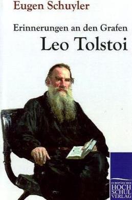 Actual product image EHV Erinnerungen an den Grafen Leo Tolstoi (Eugen Schuyler, 2010)