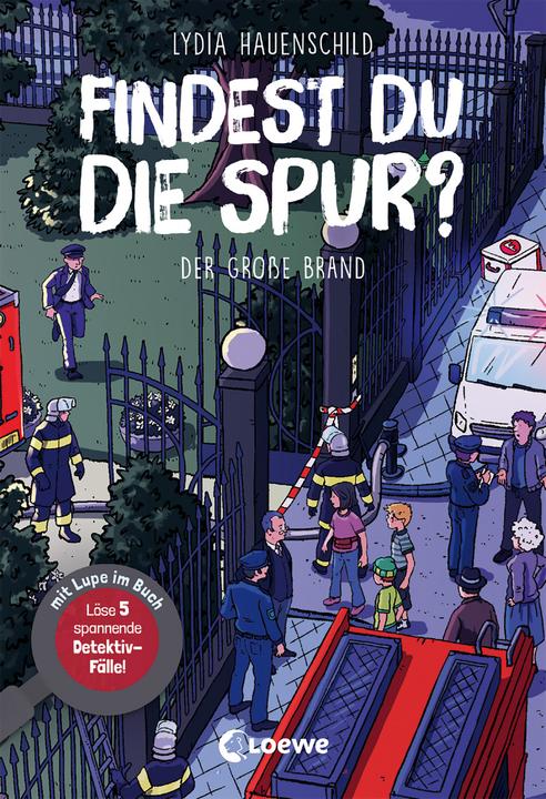 Produktbild Findest du die Spur? - Der grosse Brand (Deutsch, Joachim Krause, Loewe Kreativ, Lydia Hauenschild, Loewe Lernen und Rätseln, 2022)