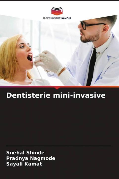 Produktbild Dentisterie mini-invasive (Deutsch, Snehal Shinde, SAYALI KAMAT, Pradnya Nagmode, 2023)