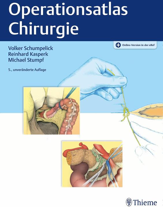 Produktbild Operationsatlas Chirurgie (Deutsch, Volker Schumpelick, Reinhard Kasperk, Michael Stumpf, 2020)