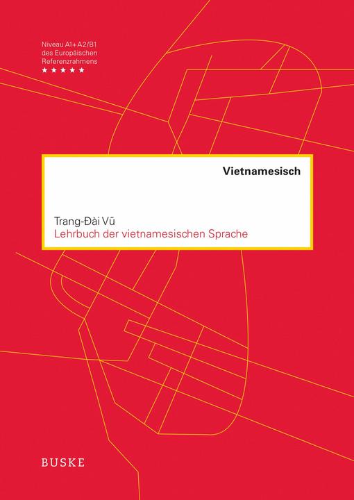 Produktbild Lehrbuch der vietnamesischen Sprache (Deutsch, Trang-Ðài Vu, 2024)