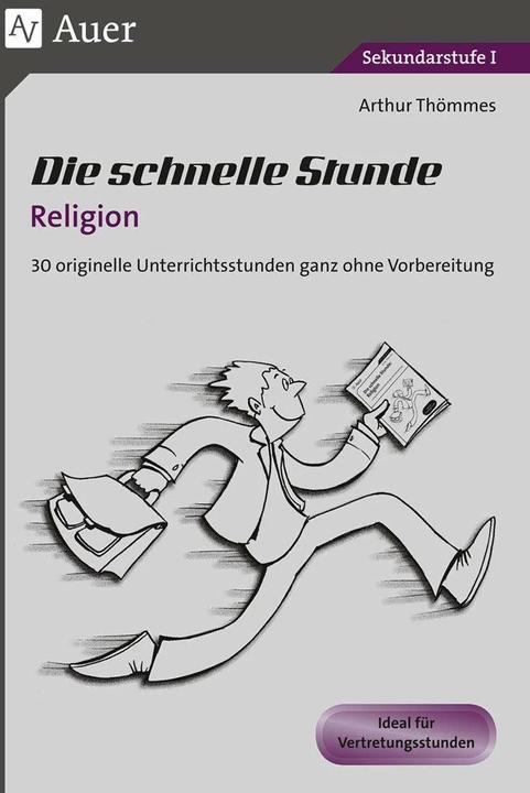 Produktbild Die schnelle Stunde Religion (Deutsch, Arthur Thömmes, 2020)
