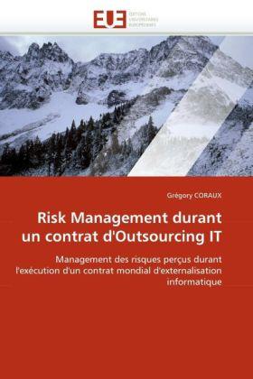 Produktbild Risk Management durant un contrat d'Outsourcing IT (Grégory Coraux, 2010)