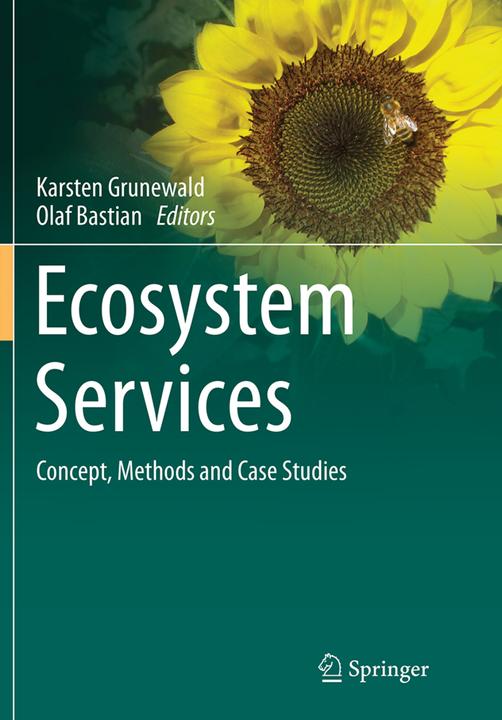 Produktbild Ecosystem Services - Concept, Methods and Case Studies (Olaf Bastian, Karsten Grunewald, 2016)