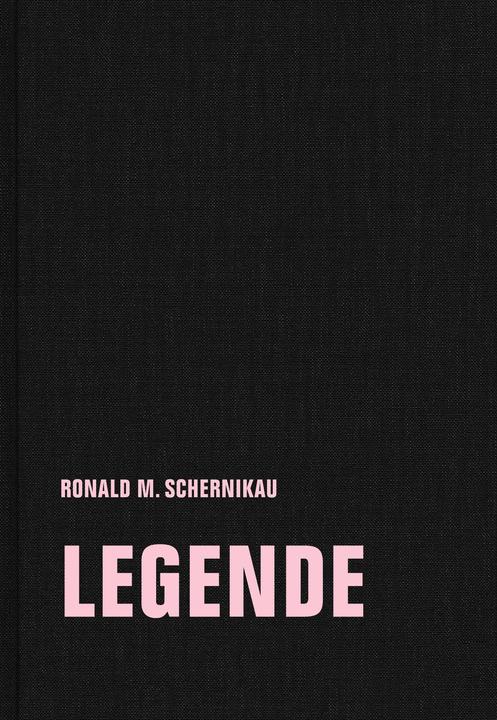 Produktbild legende (Deutsch, Lucas Mielke, Ronald M. Schernikau, Thomas Keck, Helmut Peitsch, Helen Thein, 2019)