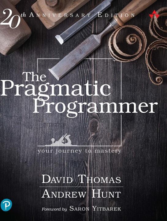 Produktbild Pragmatic Programmer, The: Your journey to mastery, 20th Anniversary Edition (Englisch, Andrew Hunt, David Thomas, 2019)