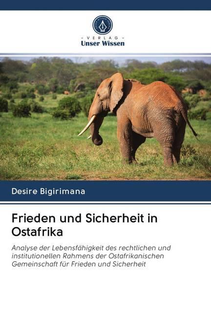 Produktbild Frieden und Sicherheit in Ostafrika (Desire Bigirimana, 2020)