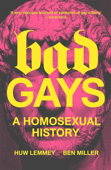 Produktbild Bad Gays (Englisch, Huw Lemmey, Ben Miller, 2023)