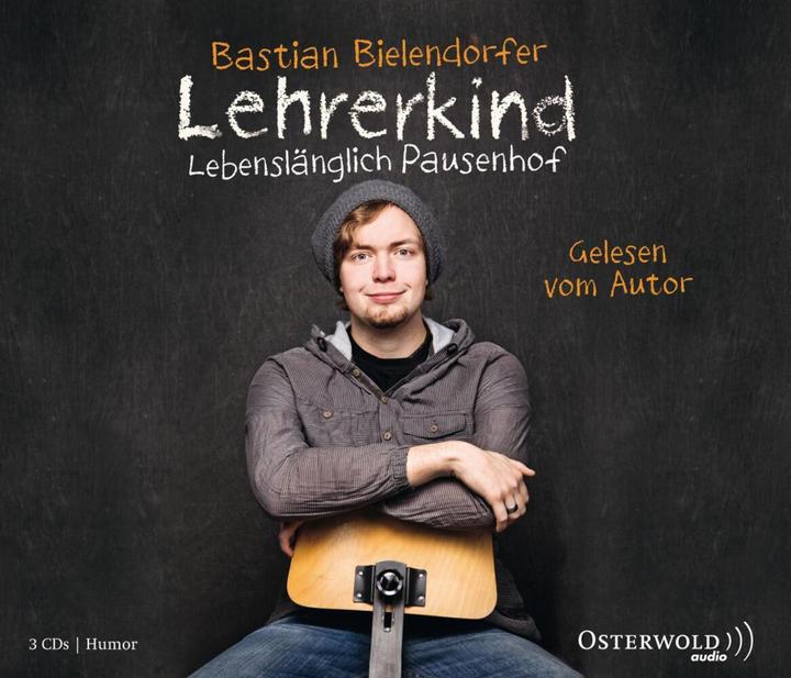 Produktbild Lehrerkind (Bastian Bielendorfer, Deutsch)