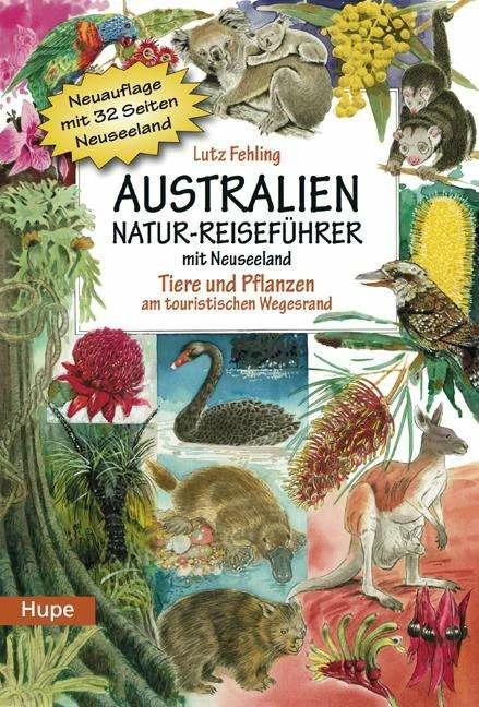 Produktbild Australien Natur-Reiseführer mit Neuseeland (Deutsch, Lutz Dr. Fehling, Ted Poulter, Sharon Dye, Lutz Fehling, Peter Evans, 2015)