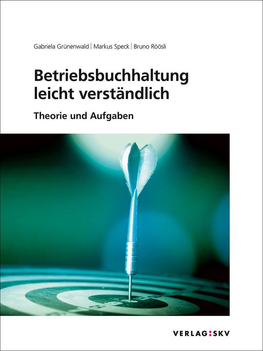 Produktbild Betriebsbuchhaltung leicht verständlich, Bundle (Deutsch, Markus Speck, Bruno Röösli, Gabriela Grünerwald, 2024)