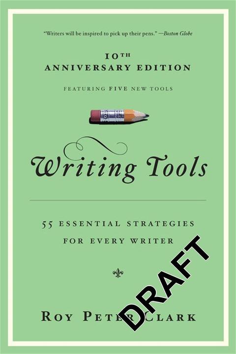 Actual product image Writing Tools (English, Roy Peter Clark, 2008)