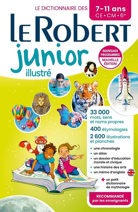 Produktbild Le Robert junior illustré : le dictionnaire des 7-11 ans, CE, CM, 6e (Französisch, Collectif, 2024)