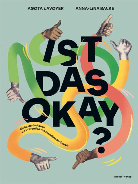 Ist das okay? (Deutsch, Agota Lavoyer, 2023)
