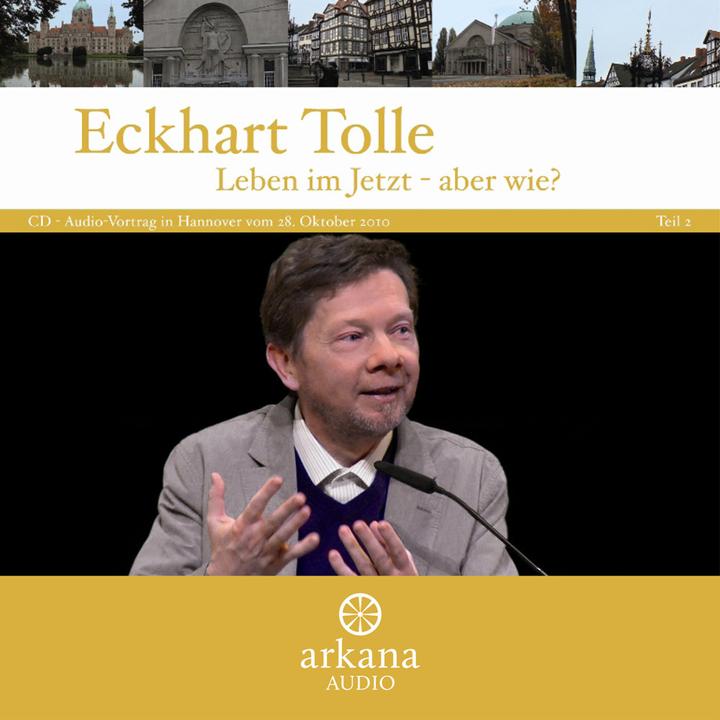 Actual product image Living in the now - but how? (Eckhart Tolle, German)