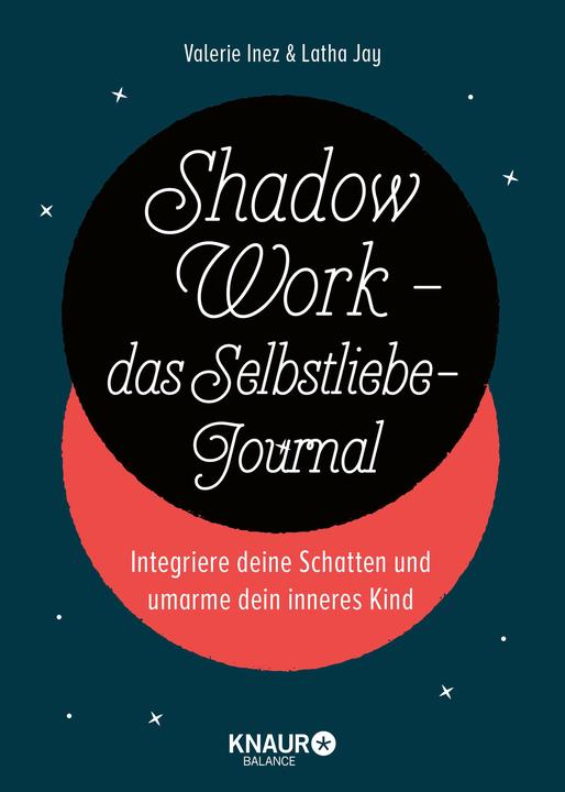 Produktbild Shadow Work - das Selbstliebe-Journal (Deutsch, Latha Jay, Valerie Inez, Nele Boysen, 2024)