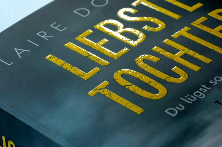 Produktbild Liebste Tochter – Du lügst so gut wie ich (Deutsch, Claire Douglas, 2023)