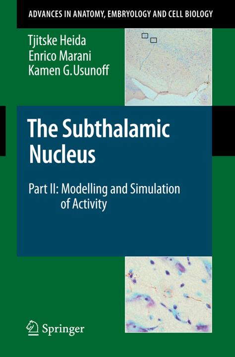 Produktbild The Subthalamic Nucleus (Deutsch, Enrico Marani, Tjitske Heida, Kamen G. Usunoff, 2008)