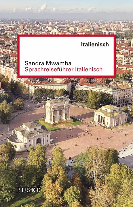 Produktbild Mwamba:Sprachreiseführer Italienisch (Deutsch, Italienisch, Sandra Mwamba, 2024)
