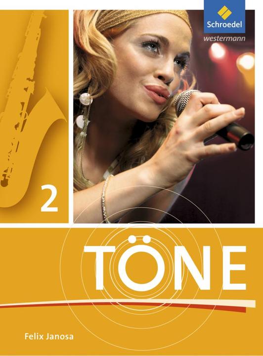 Produktbild Töne 2. Schülerband (Deutsch, Felix Janosa, Richard Arndt, Berthold Basten, Alexandra Naumann, Steffen Thormählen, Jörg Kaufmann, Sarah Körfer, 2012)