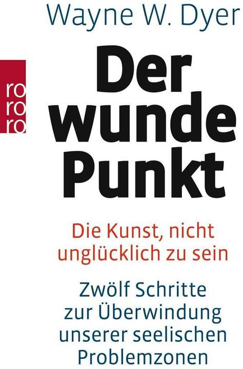 Produktbild Der wunde Punkt (Deutsch, Wayne W. Dyer, 1980)