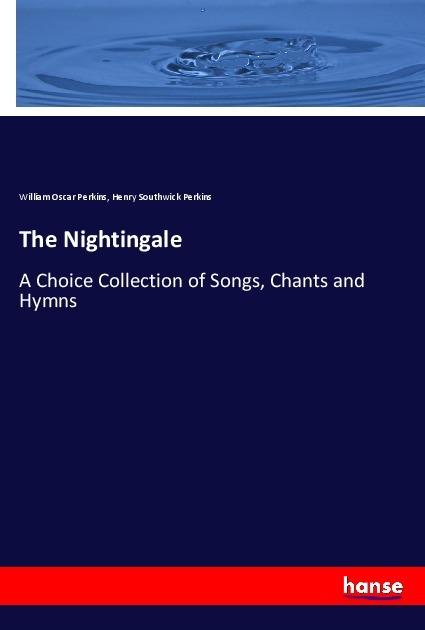Produktbild The Nightingale (Henry Southwick Perkins, William Oscar Perkins, 2017)