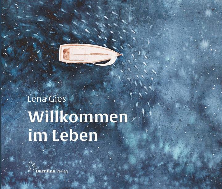 Produktbild Willkommen im Leben (Lena Gies, Deutsch)