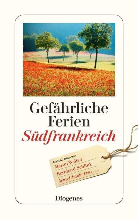 Produktbild Gefährliche Ferien - Südfrankreich (Deutsch, Martin Walker, Bernhard Schlink, Pauloua Coelho, 2016)