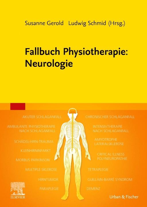 Actual product image Fallbuch Physiotherapie: Neurologie (German, Susanne Gerold, Ludwig Schmid, 2021)