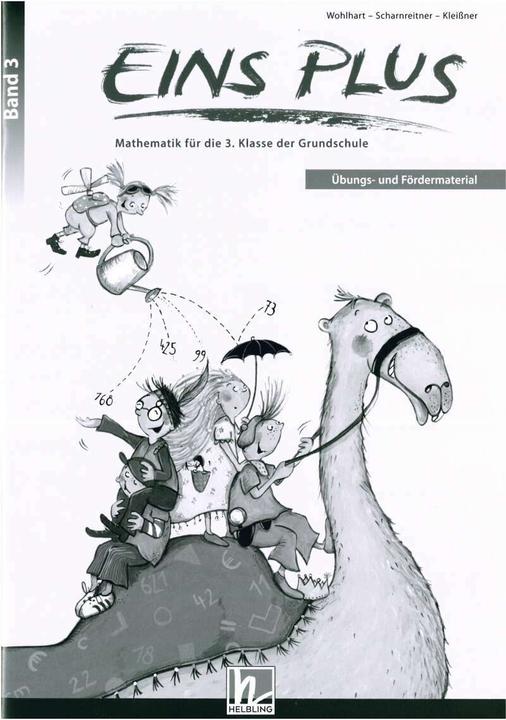 Produktbild EINS PLUS 3. Ausgabe D. Übungs- und Fördermaterial (Deutsch, Elisa Kleissner, David Wohlhart, Michael Scharnreitner, 2017)