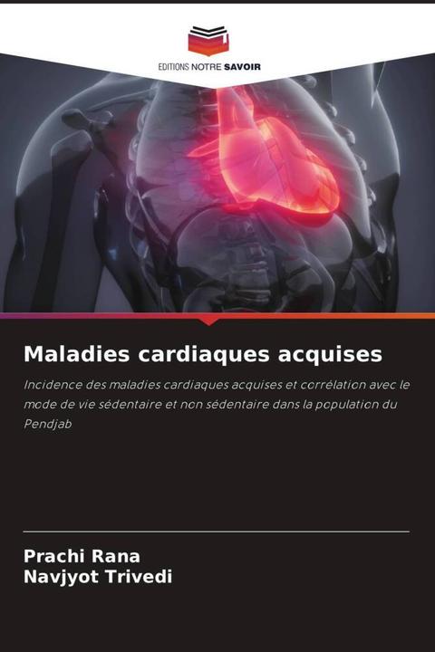 Produktbild Maladies cardiaques acquises (NAVJYOT TRIVEDI, Prachi Rana, 2024)