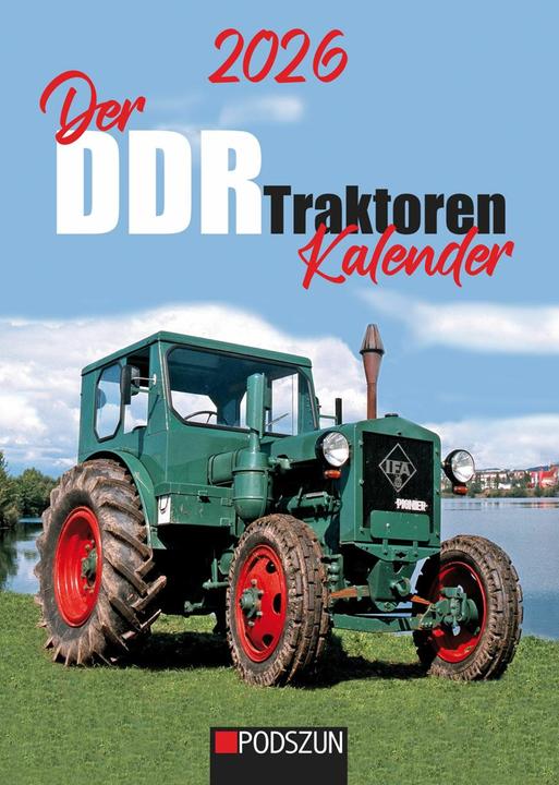 Der DDR Traktoren Kalender 2026 (30 x 40 cm, Deutsch)