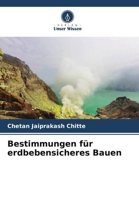 Produktbild Bestimmungen für erdbebensicheres Bauen (Chetan Jaiprakash Chitte, 2022)