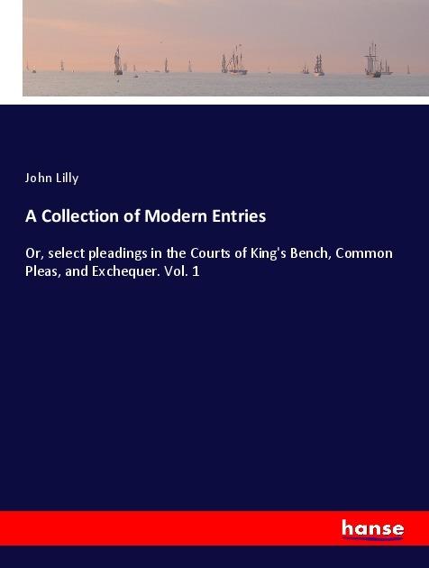 Actual product image A Collection of Modern Entries (John Lilly, 2018)