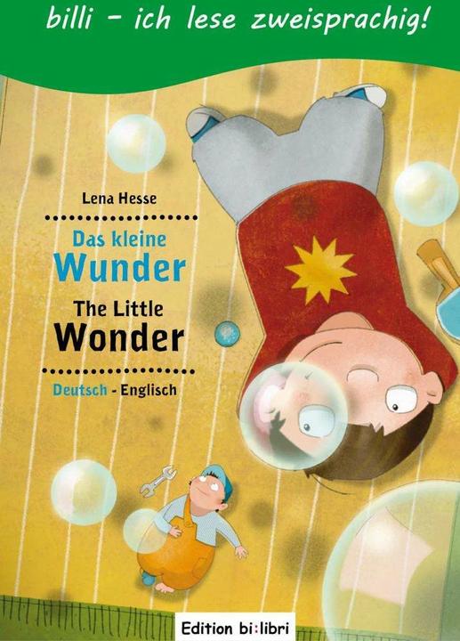 Produktbild Das kleine Wunder. Deutsch-Englisch (Deutsch, Englisch, Lena Hesse, 2012)