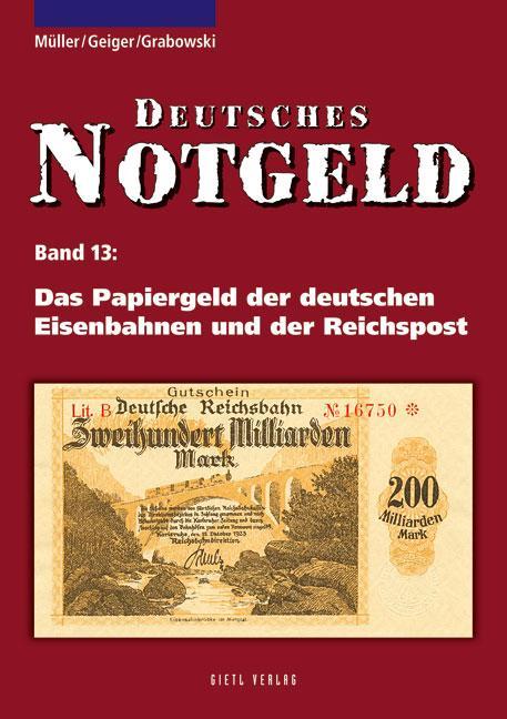 Produktbild Deutsches Notgeld, Band 13 (Deutsch, Manfred Müller, Anton Geiger, Anton Müller Geiger, 2016)