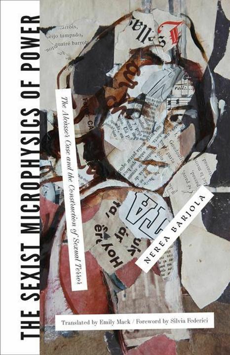Image du produit The Sexist Microphysics of Power (Anglais, Emily Mack, Nerea Barjola, 2024)