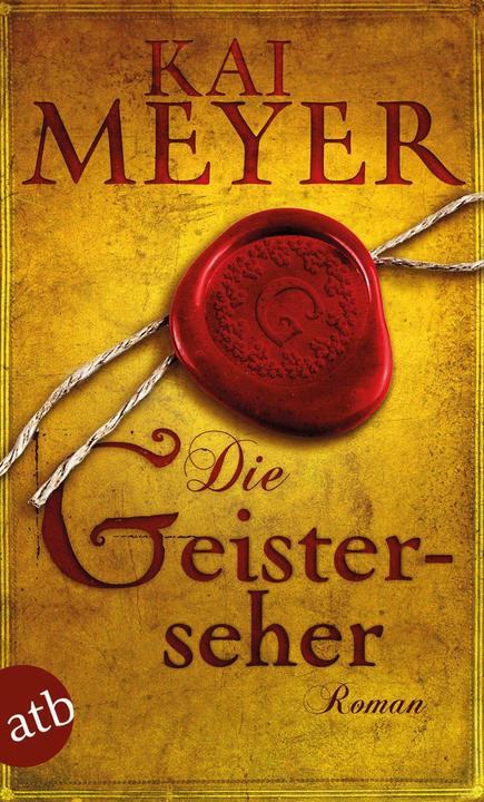 Produktbild Die Geisterseher (Deutsch, Kai Meyer, 2017)