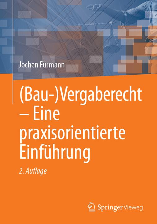 Actual product image (Bau-)Vergaberecht-EinepraxisorientierteEinführung (German, Jochen, Fürmann, 2025)