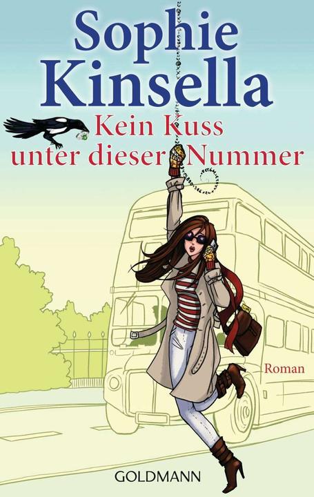 Produktbild Kein Kuss unter dieser Nummer (Deutsch, Sophie Kinsella, 2012)