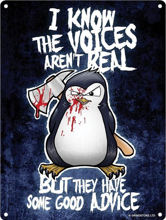 Psycho Penguin MiniBlechschild The Voices Aren't Real (15 x 20 cm)