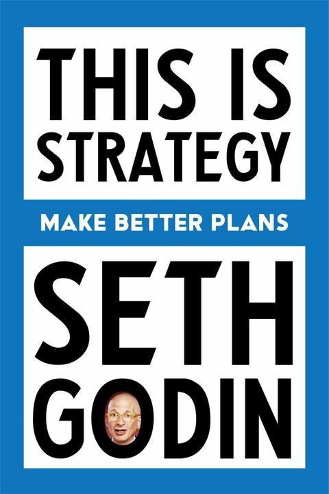 This Is Strategy (English, Seth Godin, 2024)