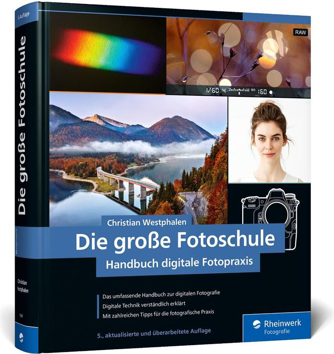 Actual product image Die grosse Fotoschule (German, Christian Westphalen, 2023)