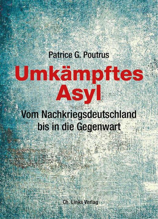 Produktbild Umkämpftes Asyl (Deutsch, Patrice Poutrus, 2019)