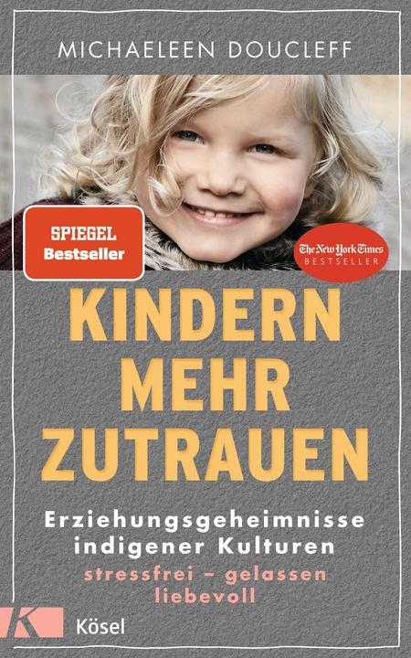 Produktbild Kindern mehr zutrauen (Deutsch, Michaeleen Doucleff, 2021)
