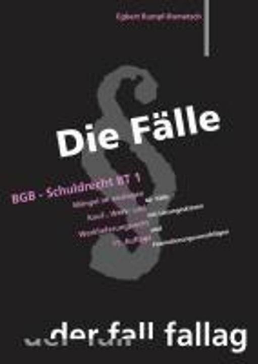 Produktbild Die Fälle. BGB, Schuldrecht BT 1 (Deutsch, Egbert Rumpf-Rometsch, 2024)