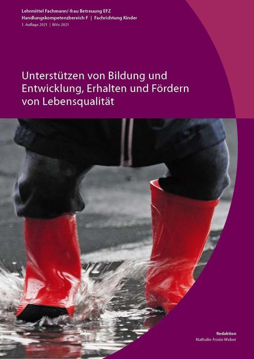 Produktbild Unterstützen von Bildung und Entwicklung, Erhalten und Fördern von Lebensqualität (Deutsch, Nathalie Asséo, SavoirSocial, 2021)