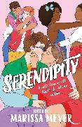Produktbild Various:Serendipity (Englisch, Caleb Roehrig|Elizabeth Eulberg|Anna-Marie McLemore|VARIOUS|Abigail Hing Wen|Julie Murphy|Sandhya Menon|Marissa Meyer|Leah Johnson|Elise Bryant|Sarah Winifred Searle, VARIOUS|Marissa Meyer|Marissa Meyer|Elise Bryant|Elizabeth Eulberg, 2023)