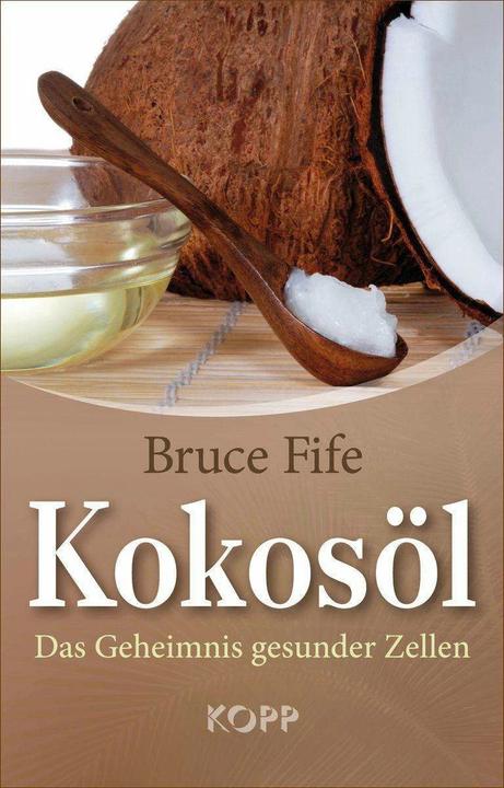 Actual product image Kokosöl (German, Bruce Fife., 2012)