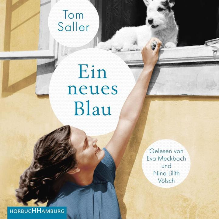 Produktbild Ein neues Blau (Tom Saller, Eva Meckbach, Nina Lilith Völsch, Deutsch)